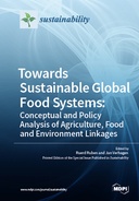 Towards Sustainable Global Food Systems. Conceptual and Policy Analysis of Agriculture, Food and Environment Linkages