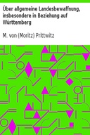 Über allgemeine Landesbewaffnung, insbesondere in Beziehung auf Württemberg
