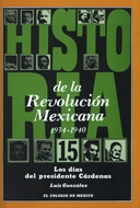 Historia de la Revolución Mexicana, período 1934-1940