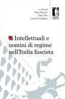 Intellettuali e uomini di regime nell’Italia fascista