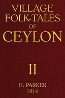 Village Folk-Tales of Ceylon, Volume 2 (of 3)