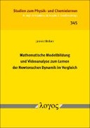 Mathematische Modellbildung und Videoanalyse zum Lernen der Newtonschen Dynamik im Vergleich