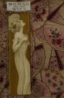 Woman and Her Wits Epigrams on Woman, Love, and Beauty