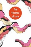 The Violence of Love
