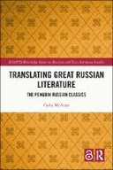 Translating Great Russian Literature