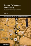 Between Forbearance and Audacity