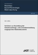 Verfahren zur Beurteilung der Schadensumfangs- und Zustandsentwicklung vorgespannter Brückenbauwerke