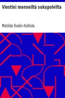 Viestini menneiltä sukupolvilta