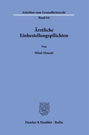 Ärztliche Einbestellungspflichten