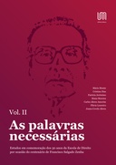 “As palavras necessárias” – Estudos em comemoração dos 30 anos da Escola de Direito por ocasião do centenário de Francisco Salgado Zenha Volume II