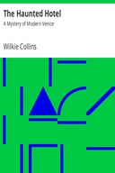 The Haunted Hotel: A Mystery of Modern Venice