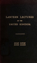 Seven Lectures on the United Kingdom for use in India Reissued for use in the United Kingdom