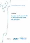 Investigation on the dissemination of unit watt in airborne sound and applications