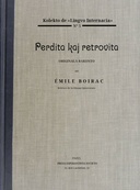 Perdita kaj retrovita: originala rakonto