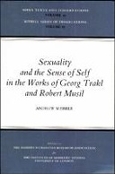 Sexuality and the Sense of Self in the Works of Georg Trakl and Robert Musil