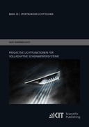 Praediktive Lichtfunktionen fuer volladaptive Scheinwerfersysteme