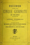 Ricordi intorno alle Cinque Giornate di Milano (18-22 marzo 1848) Seconda edizione con aggiunte