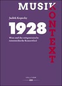 1928. Wien und das zeitgenössische österreichische Konzertlied