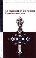 La sacralisation du pouvoir