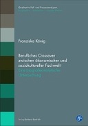 Berufliches Crossover zwischen ökonomischer und soziokultureller Fachwelt