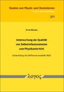 Untersuchung der Qualität von Selbstreflexionstexten zum Physikunterricht