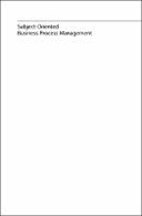 Subject-Oriented Business Process Management