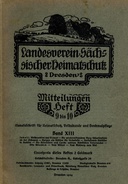 Landesverein Sächsischer Heimatschutz — Mitteilungen Band XIII, Heft 9-10 : $b Monatsschrift für Heimatschutz, Volkskunde und Denkmalpflege
