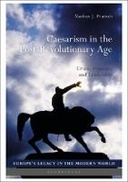 Caesarism in the Post-Revolutionary Age