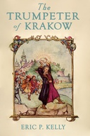 The Trumpeter of Krakow : $b A tale of the Fifteenth Century