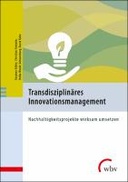 Transdisziplinäres Innovationsmanagement