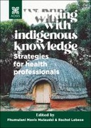 Working with indigenous knowledge