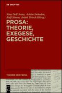 Prosa: Theorie, Exegese, Geschichte Prosa: Theorie, Exegese, Geschichte