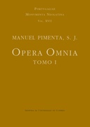 Manuel Pimenta. Opera Omnia. Tomo I