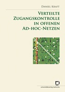 Verteilte Zugangskontrolle in offenen Ad-hoc-Netzen