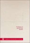 Arbeit am Gottesbegriff Band 3 Theologie als sprachliches Denken