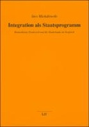 Integration als Staatsprogramm