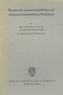 Theorien des einzelwirtschaftlichen und des gesamtwirtschaftlichen Wachstums