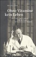 »Ohne Vitamine kein Leben«