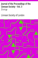 Journal of the Proceedings of the Linnean Society - Vol. 3 Zoology
