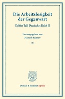 Die Arbeitslosigkeit der Gegenwart.