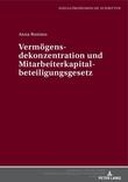 Vermögensdekonzentration und Mitarbeiterkapitalbeteiligungsgesetz