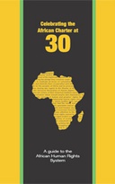 African Charter at 30: A guide to the African Human Rights System