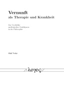 Vernunft als Therapie und Krankheit
