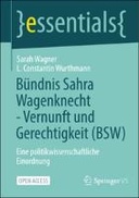 Bündnis Sahra Wagenknecht - Vernunft und Gerechtigkeit (BSW)