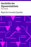 Geschichte des Zigeunermädchens: Eine Novelle