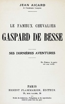 Le fameux chevalier Gaspard de Bresse