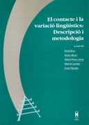 El contacte i la variació lingüístics : descripció i metodologia