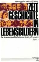 Zeitgeschichte in Lebensbildern Band 2
