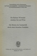 Die Berliner Wirtschaft zwischen Ost und West