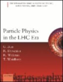 Particle Physics in the LHC era